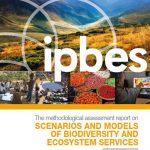 IPBES Report: Methodological Assessment of Scenarios and Models of Biodiversity and Ecosystem Services